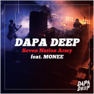 Dapa Deep, Monee - Seven Nation Army (by The White Stripes)